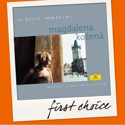 Mozart/Gluck/Myslivicek/Le Belle Immagini@First Choice: Magdalena Kozena